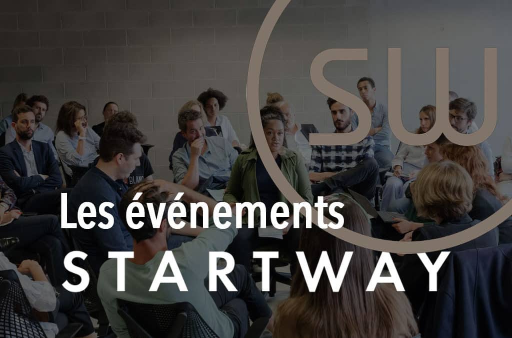 Les événements organisés chez Startway Coworking