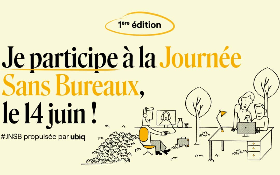 Journée Nationale Sans Bureaux : Startway participe à la 1ère édition !