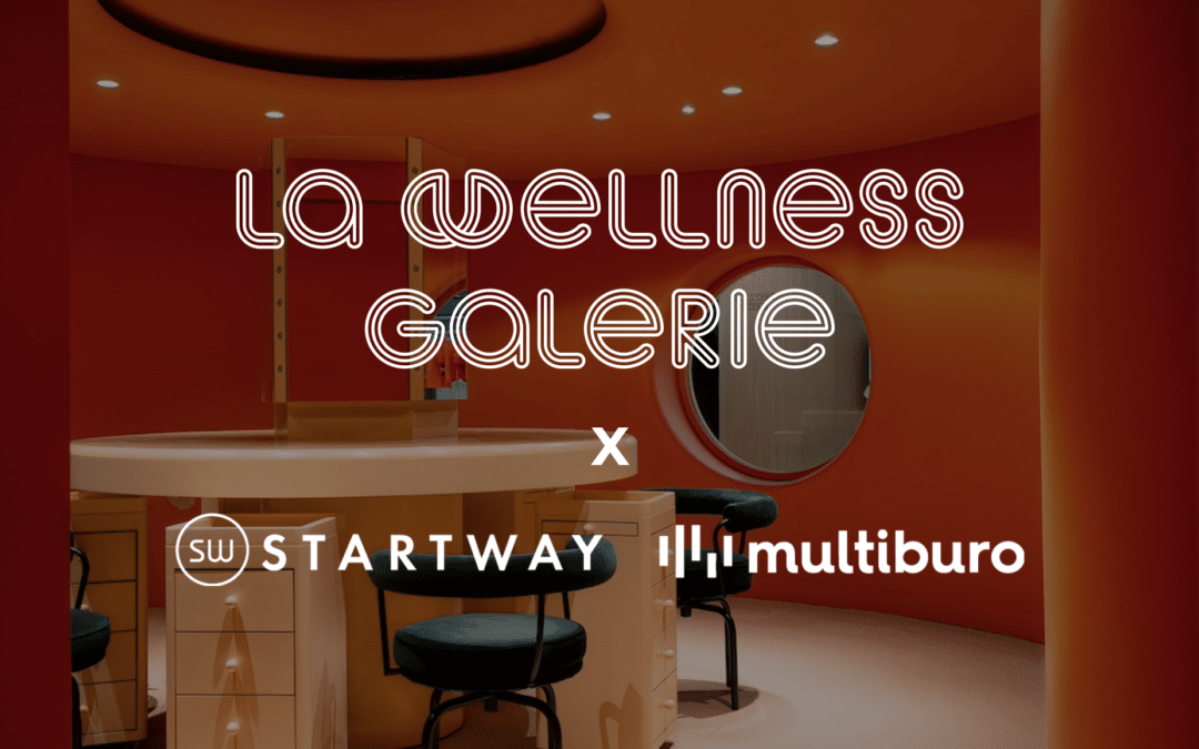 Partenariat Multiburo-Startway x Wellness Galerie